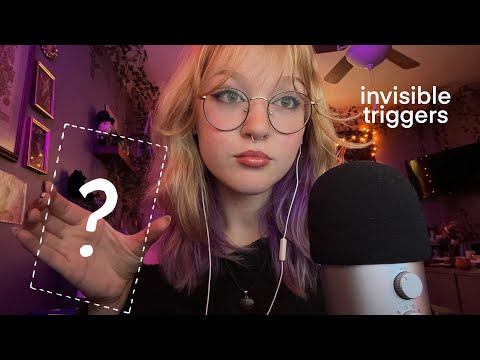 ASMR invisible triggers 💜🫥