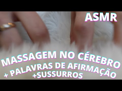 ASMR MASSAGEM NO CEREBRO + PALAVRAS DE AFIRMAÇÃO SUSSURROS -  Bruna Harmel ASMR