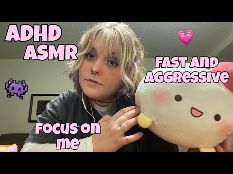 ASMR fast and aggressive personal attention for people with ADHD! conversations, mouth sounds, focus