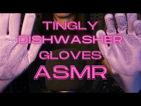 ASMR Extremely Tingly Dishwasher Gloves🧤 Glove Love Part 7✨