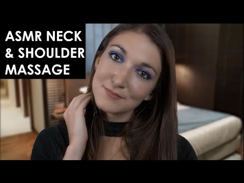 ASMR - Neck & Shoulder Massage - Personal Attention