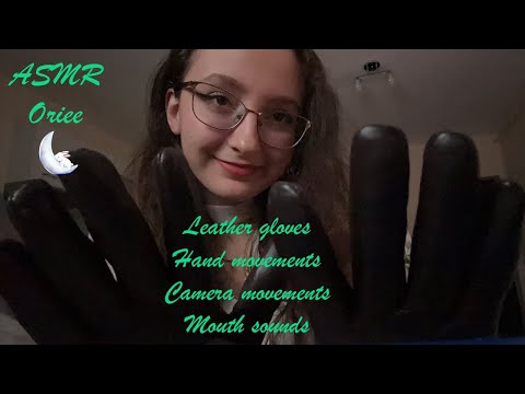 ASMR | Hand movements with leather gloves, camera movements & mouth sounds ⭐