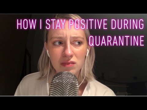 ASMR How I Stay Positive During Quarantine + My Routine!!
