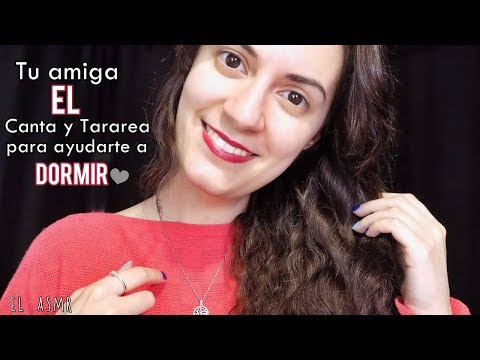 ♡ASMR español♡ TU AMIGA ♥EL♥ CANTA y TARAREA para AYUDARTE A DORMIR. Roleplay Amiga
