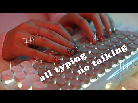 Relax with Me Keyboard Typing ASMR (no speaking) [3 different keyboards]