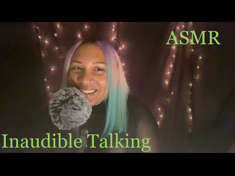 ASMR | Inaudible Whispers + Mouth Sounds