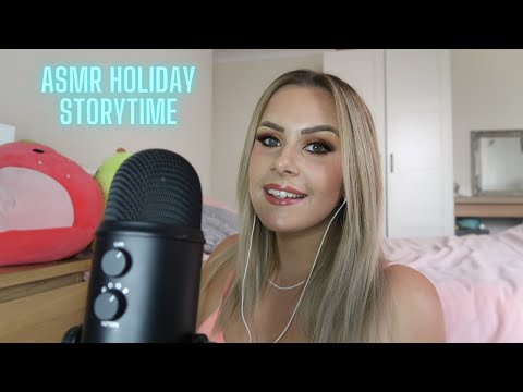 ASMR I Went on Holiday Storytime (Whispered)