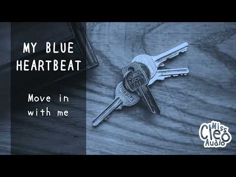 ASMR: Move in with me [Girlfriend roleplay] Series My Blue Heartbeat [Part 6] [F4M/A] [Next step]