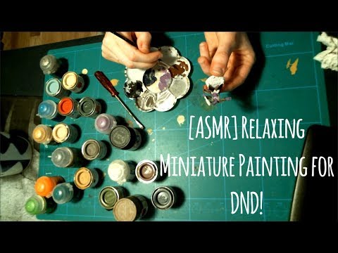 [ASMR] Painting a Miniature for DnD (Whispers, Multi-Layering, Tapping, Lid opening & more!)