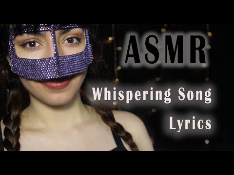 ✨ ASMR Whispering Song Lyrics (Deep + Crisp + Slow 💜Up Close Cupped Whispering Some Of My Fav Songs)