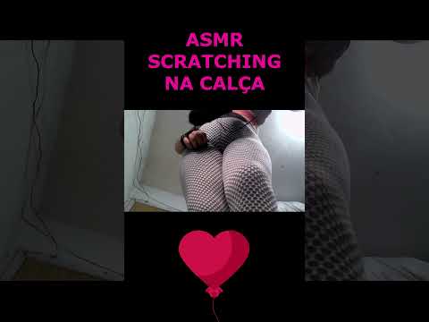 ASMR-SHORTS SCRATCHING NA CALÇA #asmr #asmreating #rumo1k #shortsvideo #shortsviral #shorts