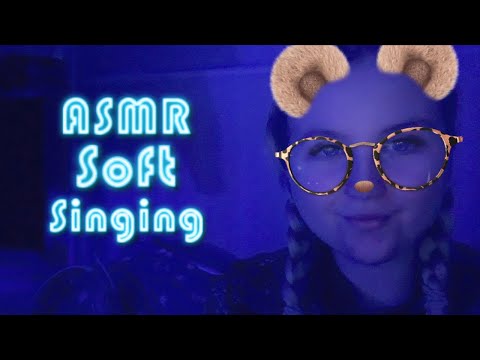 ASMR Soft Singing ~Singing You To Sleep~