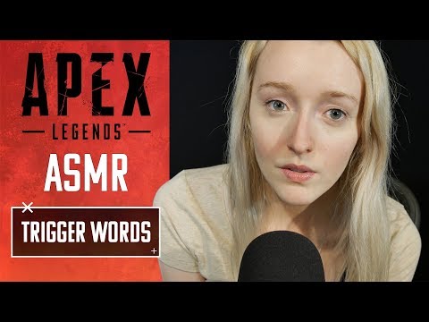 ASMR Apex Legends Trigger Words