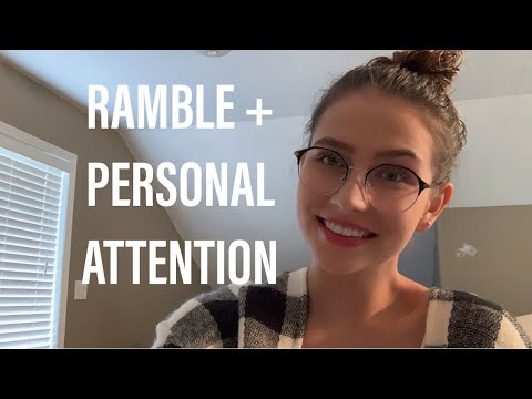 ASMR | LOFI RAMBLE + PERSONAL ATTENTION