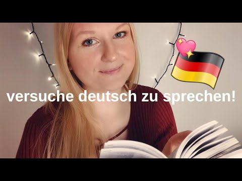 *Asmr* Ich versuche DEUTSCH zu sprechen! (Deutch Lesen)😋 I try to speak German! (German Reading)🥰