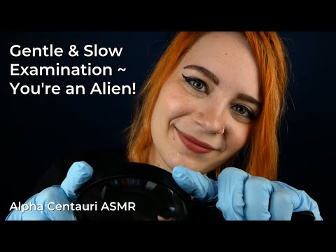 ASMR 👽 You're An Alien! Gently Examining You 🩺 | Sci-Fi / Alpha Centauri RP