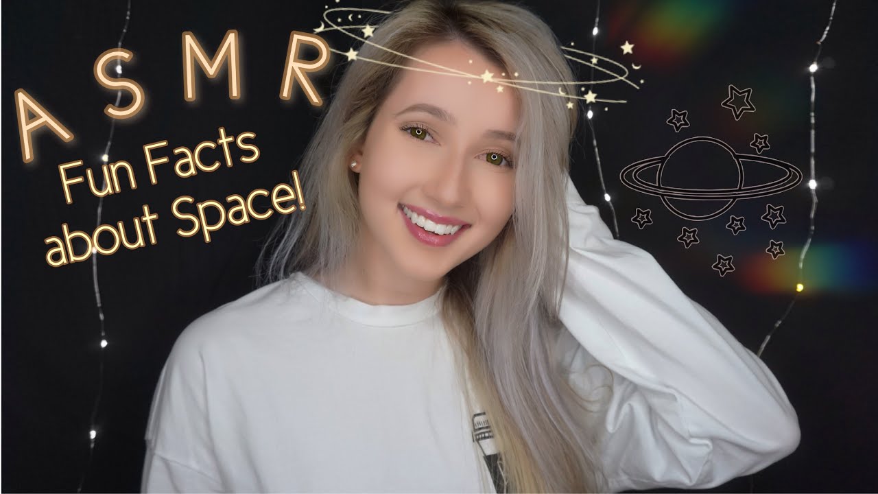 ASMR || Tingly Facts About Space✨