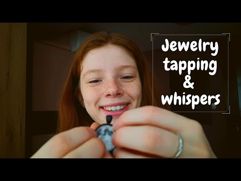 ASMR | Jewelry tapping and whispering (watch, rings, bracelet and stone necklaces)