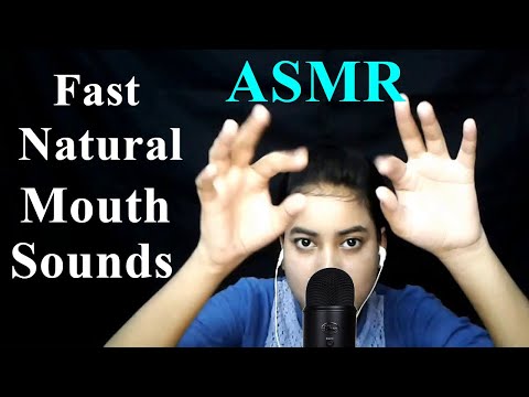 *ASMR* Fast Natural Mouth Sounds