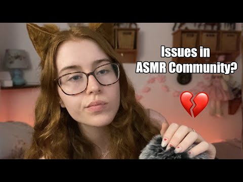 ASMR - Fluffy Mic Ramble, ASMR Community Rant | Whispered
