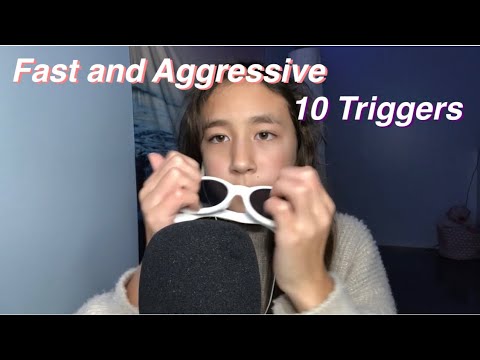 ASMR 10 Fast and Aggressive Triggers