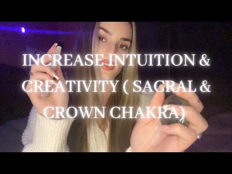 Reiki ASMR | Increase Intuition & Creativity | Sacral and Crown chakra healing | Crystal Healing