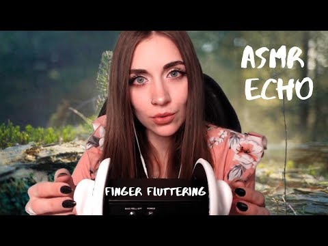 ASMR ECHO -  finger fluttering, tapping & triggers | АСМР эхо