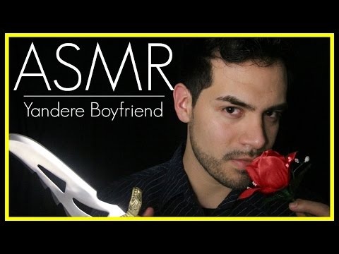 ASMR - Yandere Boyfriend Role Play