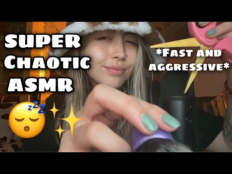 ASMR | super chaotic, fast paced and unpredictable ☺️💘💤 💤 aggressive!!