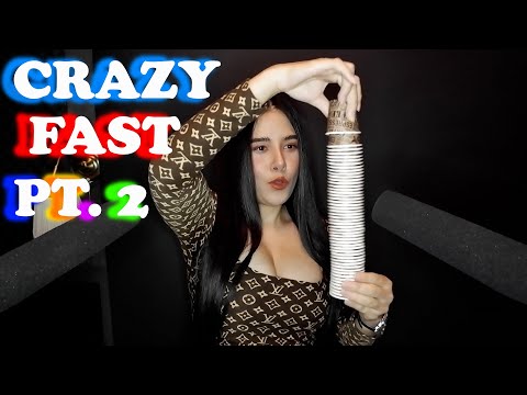 Super Crazy Fast and Aggressive ASMR - Part 2