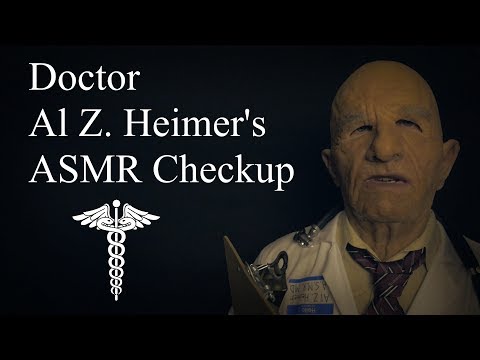 Doctor Al Z. Heimer's ASMR Checkup
