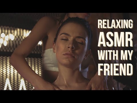 Relaxing ASMR with my Friend: Hair Brushing, Scratching, Kissing, Massage