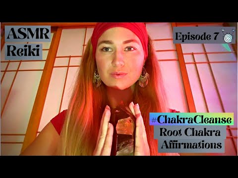 [ASMR] ~ Reiki #ChakraCleanse Healing |❤️Root Chakra❤️| Sound Healing | Affirmations ASMR | Ep.7