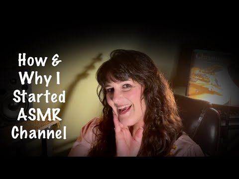 Request~Normal voice ASMR~How & Why I started my ASMR Channel ~ Equipment details listed below.