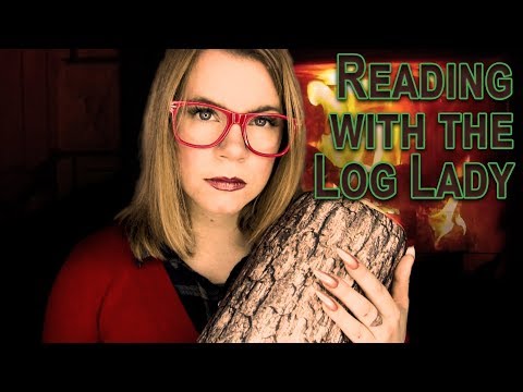 Twin Peaks ASMR:  Reading with the Log Lady