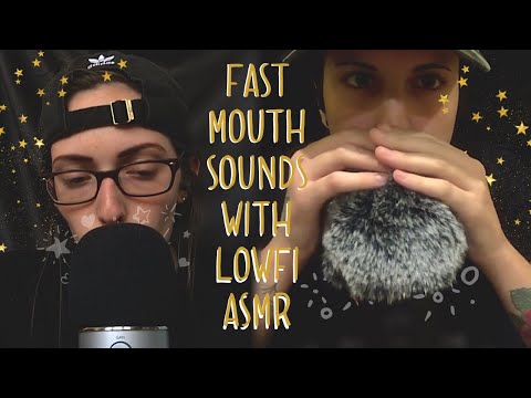 ASMR FAST Mouth Sounds with LowFi ASMR