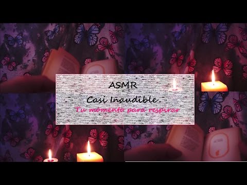 ASMR Español - Casi Inaudible
