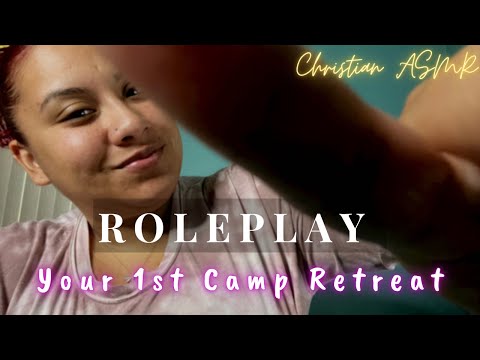SoftSpoken- RolePlay - Preparing you for your 1st Camp Retreat ✨Christian ASMR✨
