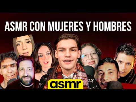 asmr mouth sounds, asmr visual con mujeres y hombres - ASMR Español