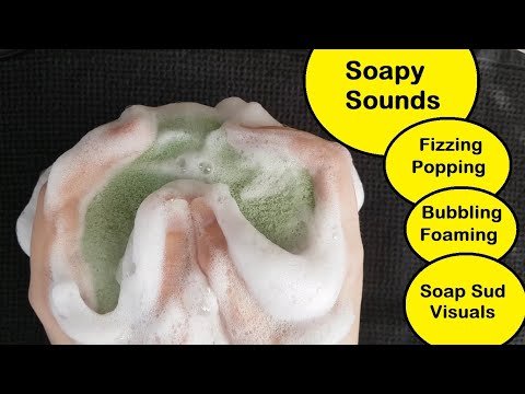 ASMR Soapy, Bubbly, Popping, Fizzing, Sticky Sounds with Sponge & Hands - No Talking