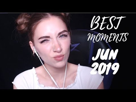 ASMR BEST MOMENTS JUN 2019 | АСМР лучшие моменты | Котя - Kotyatherapy | asmr_kotya