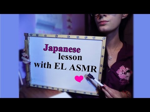 Asmr ita~Lezione di Giapponese con EL #1♥ [Japanese lesson with EL]