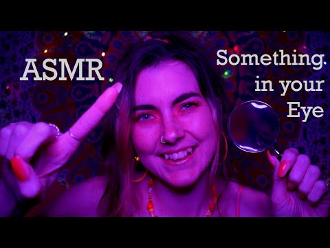 ASMR:👁️GETTING SOMETHING OUT OF YOUR EYE👁️(False Nails, Personal Attention, Mouth Sounds, Whispered)