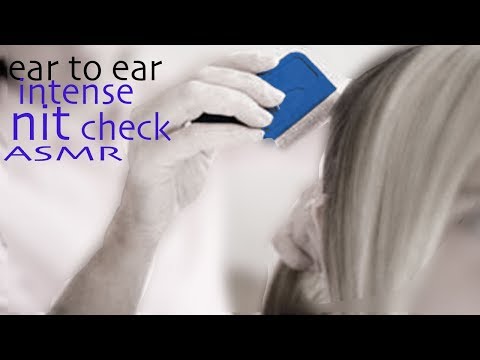 Ear to Ear INTENSELY relaxing whispered NIT LICE check *audio*