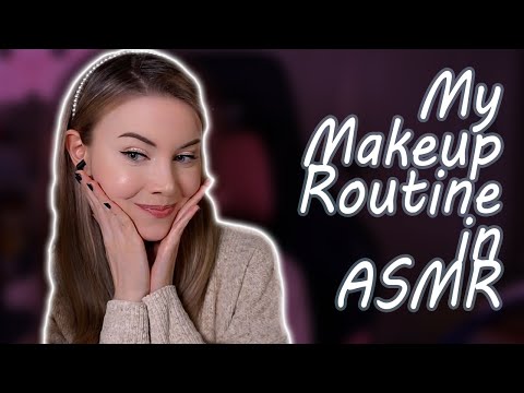 ASMR My Makeup Routine