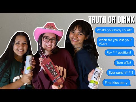 TRUTH OR DRINK (girl talk, relationships, boys)