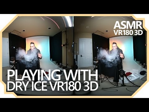 Playing With Dry Ice In ASMR VR180 3D!