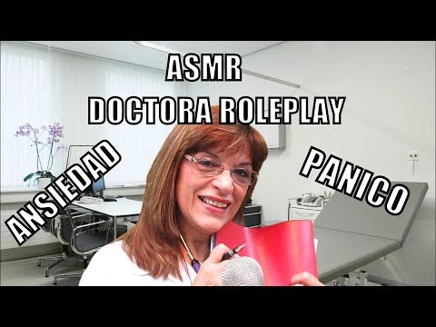 ASMR ESPAÑOL MEDICO- ANSIEDAD y ATAQUES de PANICO👩‍⚕️ANXIETY AND PANIC ATTACKS