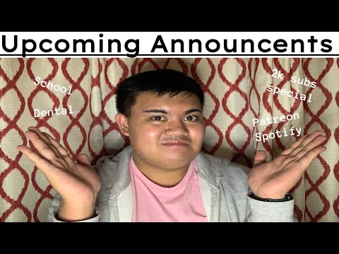 Upcoming Announcements (Not ASMR)