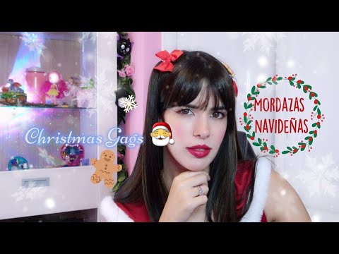 Mordazas Navideñas/Christmas Gags🎅